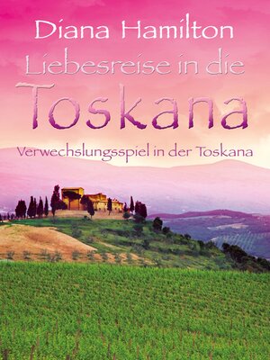 cover image of Verwechslungsspiel in der Toskana
